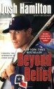 Beyond Belief: Finding the Strength to Come Back - Josh Hamilton, Tim Keown