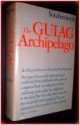 The Gulag Archipelago, 1918-1956: An Experiment in Literary Investigation I-II - Aleksandr Solzhenitsyn, Thomas P. Whitney