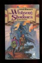 The Wishsong of Shannara (Shannara, #3) - Terry Brooks