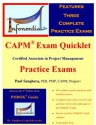 CAPM Exam Quicklet: Certified Associate in Project Management Practice Exams (The Quicklet Book Series) - Paul Sanghera