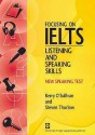 Focusing On Ielts Listening And Speaking Moduls - Kerry O'Sullivan, Steven Thurlow