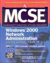 MCSE Windows 2000 Network Administration Study Guide (Exam 70-216) (Book/CD-ROM) [With CDROM] - Syngress Media Inc., Debra Littlejohn Shinder, Thomas W. Shinder