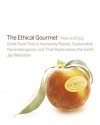 The Ethical Gourmet - Jay Weinstein