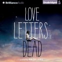 Love Letters to the Dead - Ava Dellaira, Julia Whelan