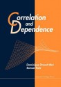 Correlation and Dependence - Dominique Drouet Mari, Samuel Kotz