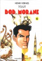 Tout Bob Morane 6 - Henri Vernes, Frank Leclercq