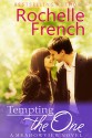 Tempting the One: (Meadowview Book 4) (Meadowview Heat) - Rochelle French