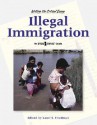 Illegal Immigration: An Opposing Viewpoints Guide - Laura K. Egendorf