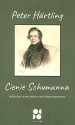 Cienie Schumanna - Hartling Peter