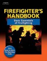 Firefighter's Handbook: Basic Essentials of Firefighting - Delmar Cengage Learning