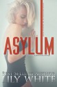 Asylum - Lily White