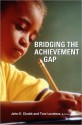 Bridging the Achievement Gap - John E. Chubb, Tom Loveless