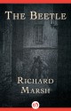 The Beetle - Richard Marsh