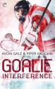 Goalie Interference (Hat Trick #2) - Piper Vaughn, Avon Gale