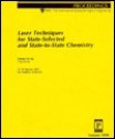 Laser Techniques for State-Selected and State-To-State Chemistry: 21-23 January 1993 Los Angeles, California (Proceedings of S P I E) - Cheuk-Yiu Ng