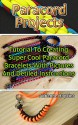 Paracord Projects A Detailed Tutorial On Creating Super Cool Paracord Bracelets With Pictures: (Yellow Paracord, College Paracord Bracelet) (Best Survival Guide) - Adrienne Hopkins