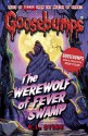 Goosebumps: The Werewolf of Fever Swamp - R.L. Stine