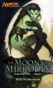 The Moons of Mirrodin - Will McDermott