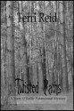 Twisted Paths - Terri Reid