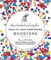 365 Health and Happiness Boosters - M.J. Ryan