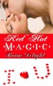 Red Hot Magic (Devon Falls, #2) - Raine Delight