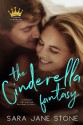 The Cinderella Fantasy - Sara Jane Stone