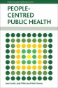 People-Centred Public Health - Jane South, Judy White, Mark Gamsu