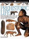 Eyewitness: Prehistoric Life - Harry Taylor