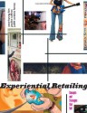 Experiential Retailing: Concepts and Strategies That Sell - Youn-Kyung Kim