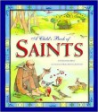 A Child's Book of Saints - Christopher Doyle-, Maria Cristina Lo Cascio