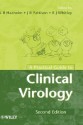 A Practical Guide to Clinical Virology - L.R. Haaheim, J.R. Pattison, Richard J. Whitley