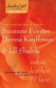 Velvet, Leather & Lace - Suzanne Forster, Donna Kauffman, Jill Shalvis