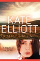 His Conquering Sword - Kate Elliott