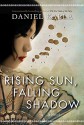 Rising Sun, Falling Shadow - Daniel Kalla