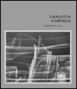 Carlotta Corpron, Designer with Light - Carlotta Corpron, Martha A. Sandweiss, Gyorgy Kepes