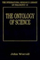 The Ontology of Science (International Research Library of Philosophy, 10) - John Worrall