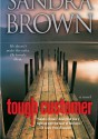 Tough Customer - Sandra Brown