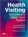 Health Visiting: Specialist and Higher Level Practice - Anne Robotham