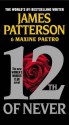 12th of Never - James Patterson, Maxine Paetro