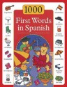 1000 First Words in Spanish - Sam Budds, Susie Lacome