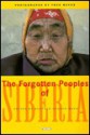 The Forgotten Peoples of Siberia - Fred Mayer, Günther Doeker-Mach, James Forsyth