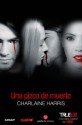 Una pizca de muerte (Sookie Stackhouse, #4.1, #4.3, #5.1, #7.1, #8.1) - Charlaine Harris