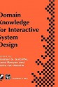 Domain Knowledge for Interactive System Design - Alistair Sutcliffe, David Benyon, Frans van Assche