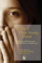 By Their Own Young Hand: Deliberate Self-Harm and Suicidal Ideas in Adolescents - Karen Rodham, Keith Hawton, Emma Evans