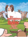 The Adventures of Sam The Ram - Michael Sanchez