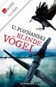 Blinde Vögel - Ursula Poznanski