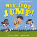 Hop, Hop, Jump!: with audio recording - Lauren Thompson, Jarrett J. Krosoczka