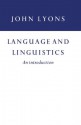 Language and Linguistics: An Introduction - John Lyons