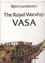 The Royal Warship Vasa - Björn Landström, Jeremy Franks