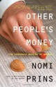 Other People's Money: The Corporate Mugging of America - Nomi Prins